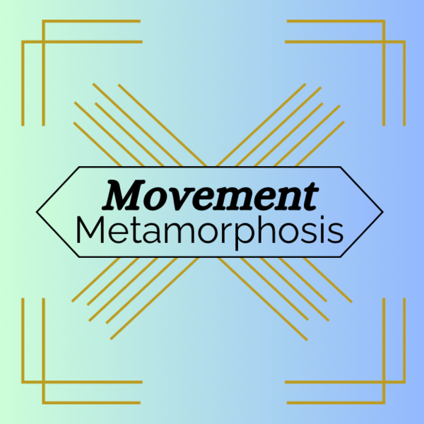 Movement Metamorphosis, LLC