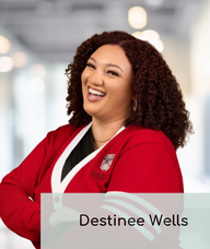 Book an Appointment with Destinee Wells for Free Consultation
